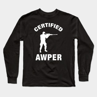 Certified Awper Sniper AWP Gaming Long Sleeve T-Shirt